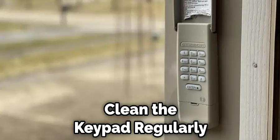 Clean the Keypad Regularly