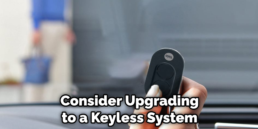 Consider Upgrading to a Keyless System