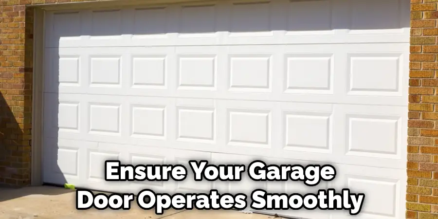 Ensure Your Garage Door Operates Smoothly
