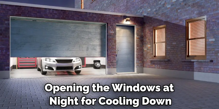 Opening the Windows at Night for Cooling Down