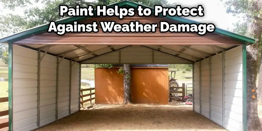 Paint Helps to Protect Against Weather Damage