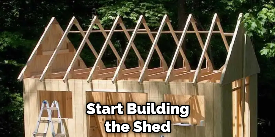Start Building the Shed