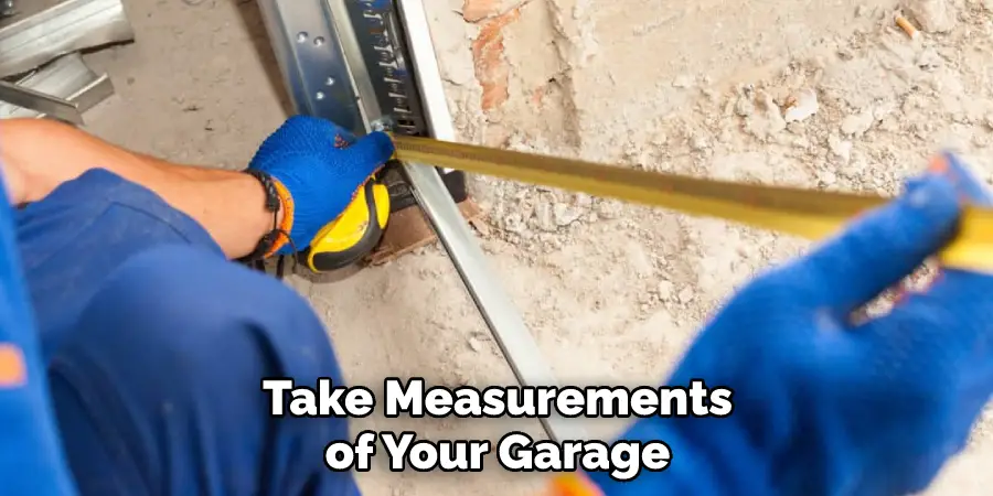 Take Measurements of Your Garage