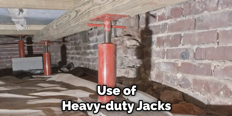 Use of Heavy-duty Jacks