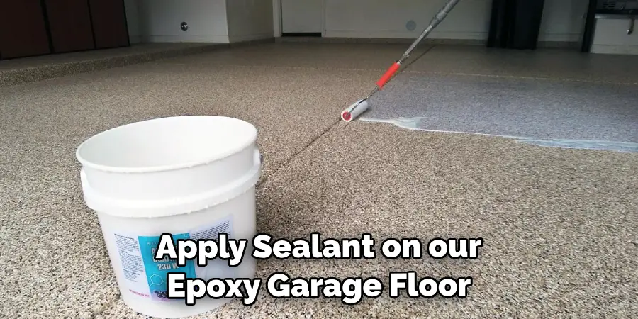 Apply Sealant on Your Epoxy Garage Floor