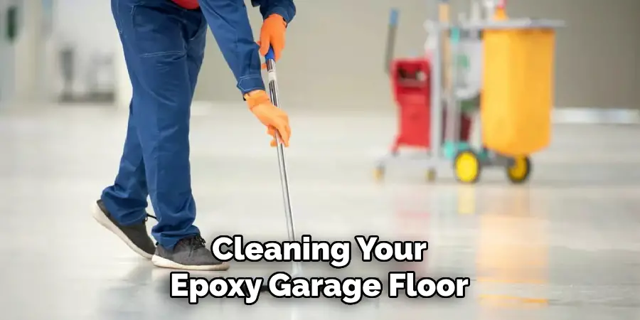 Cleaning Your Epoxy Garage Floor