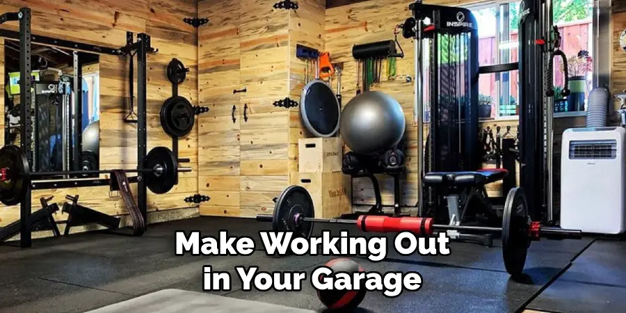 Make Working Out in Your Garage