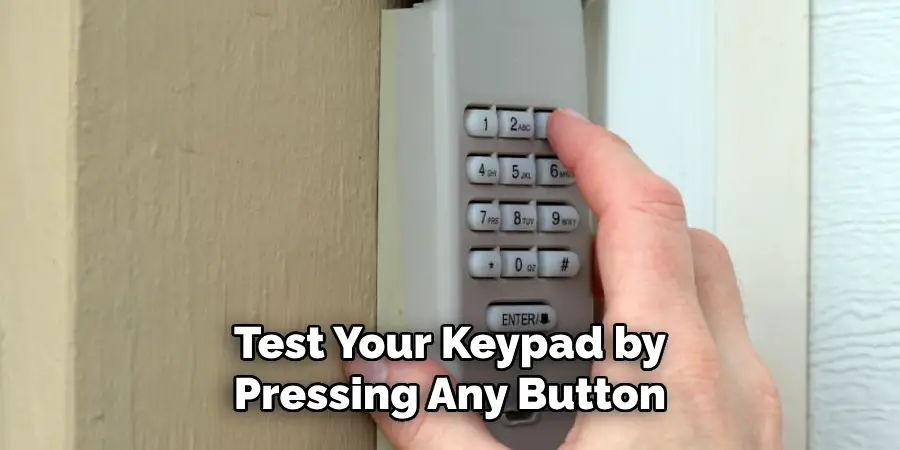 Test Your Keypad by Pressing Any Button