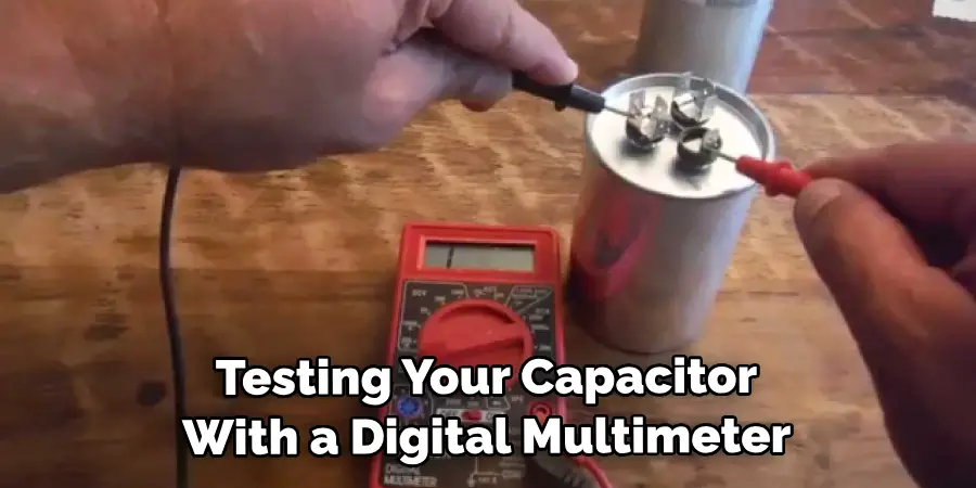 Testing Your Capacitor With a Digital Multimeter