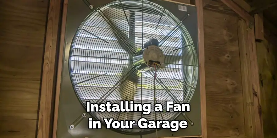 adding an exhaust fan to your garage