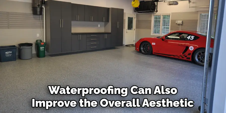 Waterproofing Can Also Improve the Overall Aesthetic
