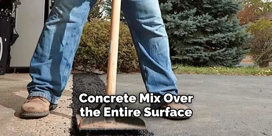 Concrete Mix Over the Entire Surface