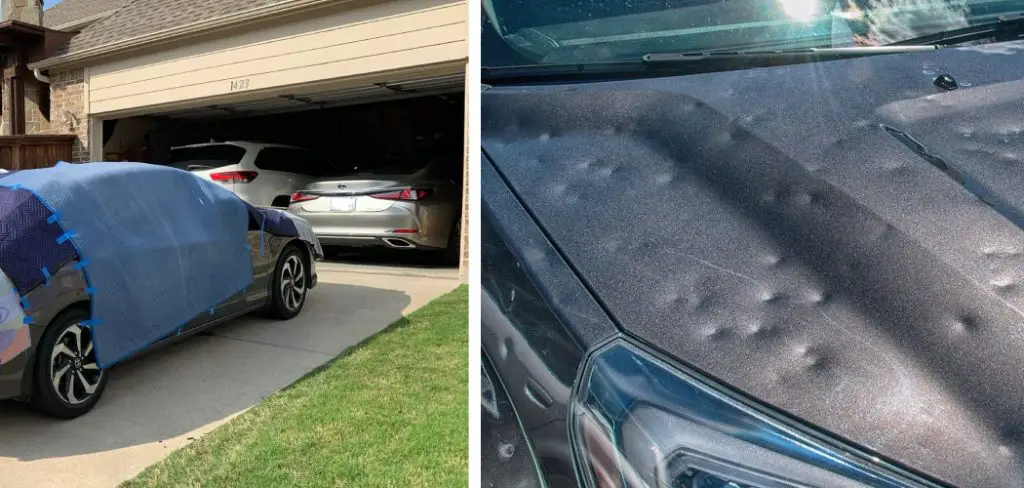 How to Protect Car From Hail Without a Garage