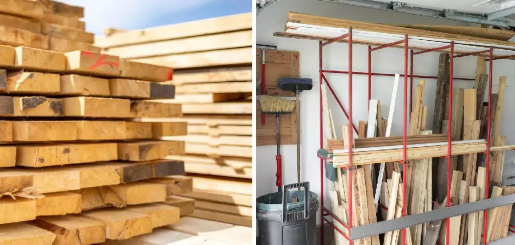 How to Store Lumber in Garage