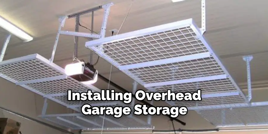 Installing Overhead Garage Storage