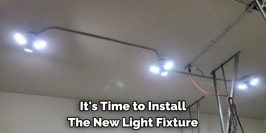 It's Time to Install
The New Light Fixture