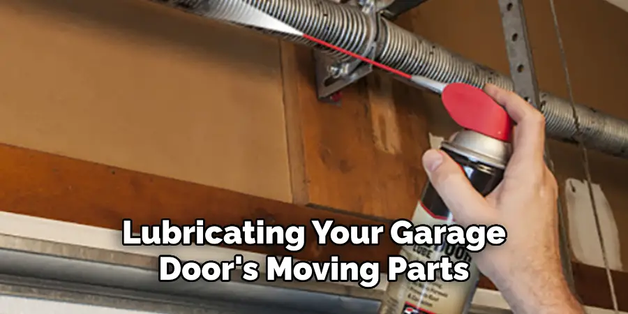 Lubricating Your Garage Door's Moving Parts