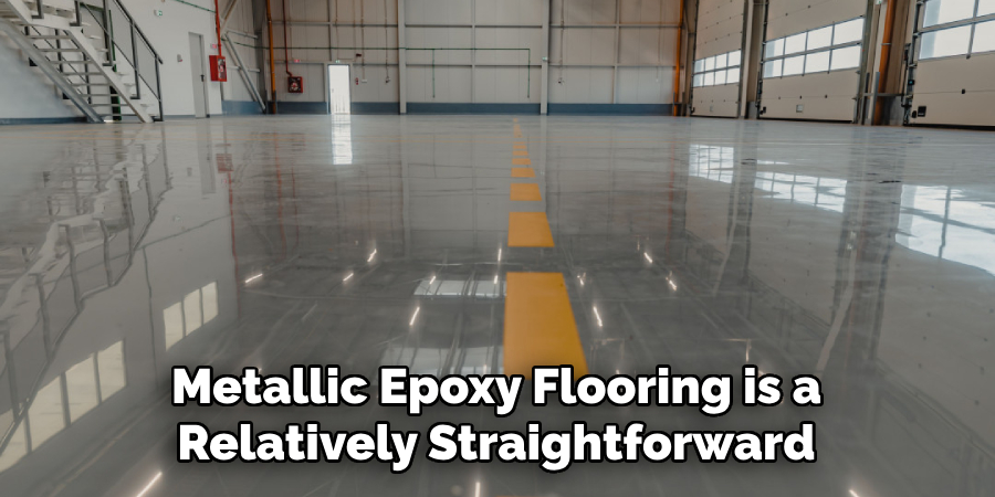 Metallic Epoxy Flooring is a Relatively Straightforward