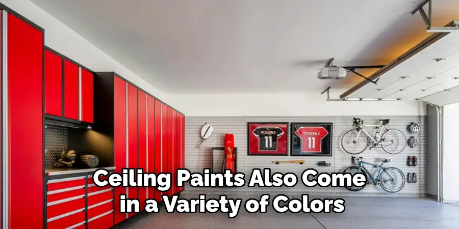 Ceiling Paints Also Come in a Variety of Colors