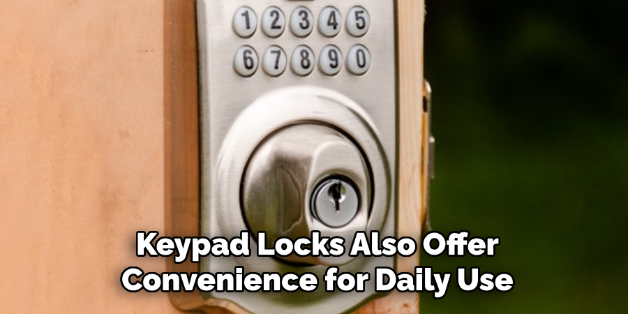  Keypad Locks Also Offer Convenience for Daily Use