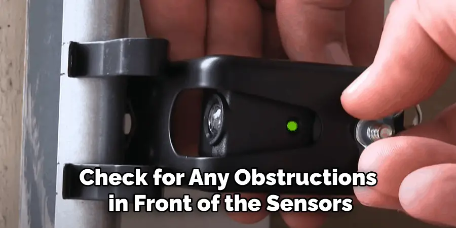 Check for Any Obstructions in Front of the Sensors