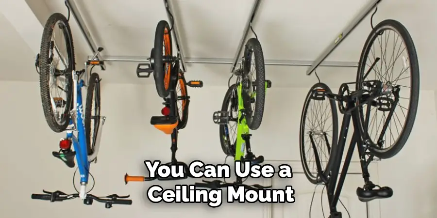 You Can Use a Ceiling Mount