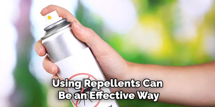 Using Repellents Can Be an Effective Way