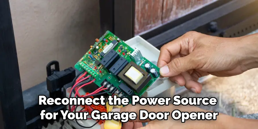 Reconnect the Power Source for Your Garage Door Opener