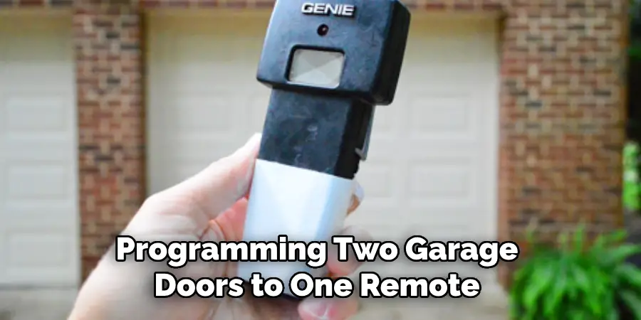 Programming Two Garage Doors to One Remote 