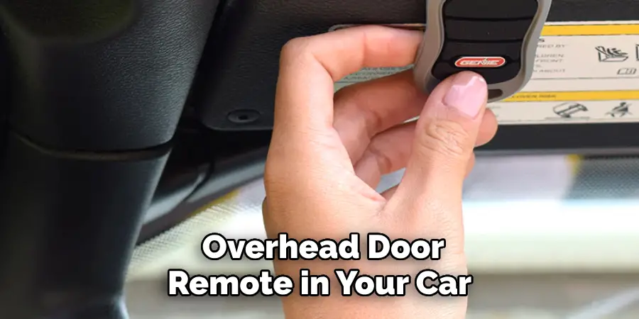  Overhead Door Remote in Your Car