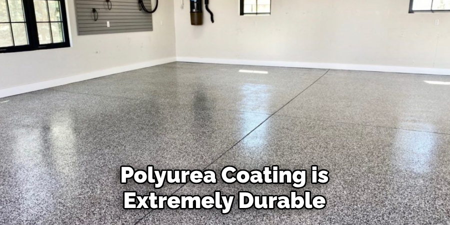 Polyurea Coating is Extremely Durable