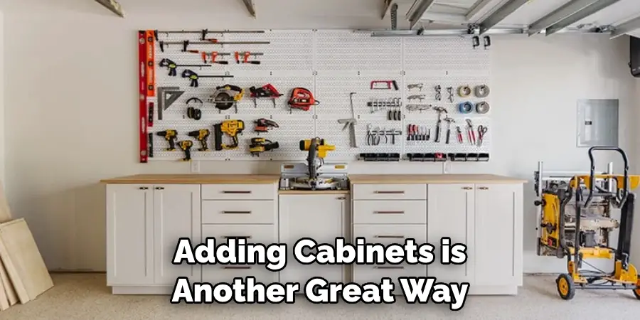 Adding Cabinets is Another Great Way