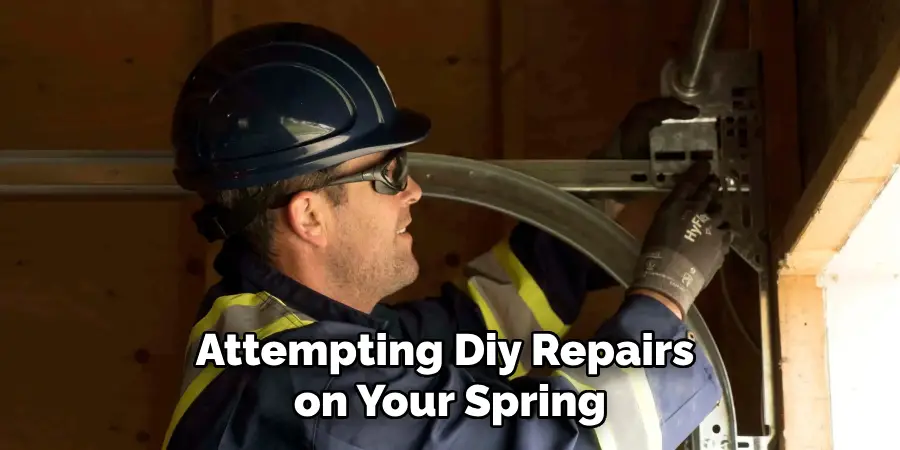 Attempting Diy Repairs on Your Spring