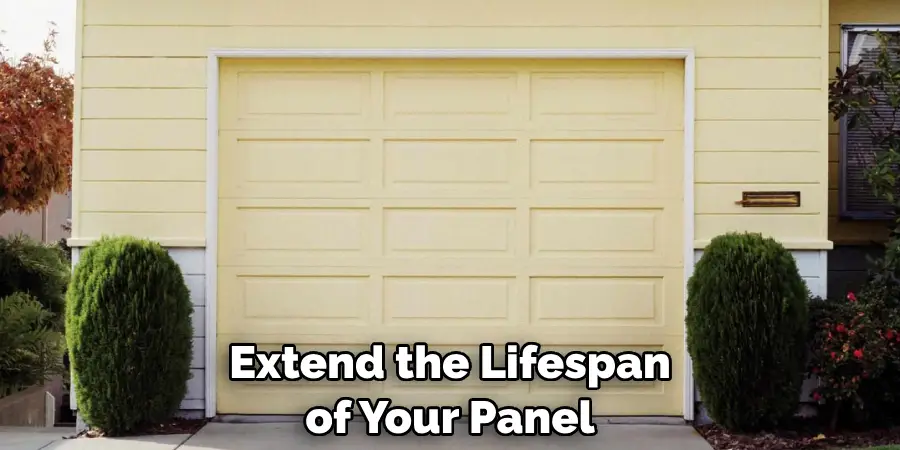Extend the Lifespan of Your Panel
