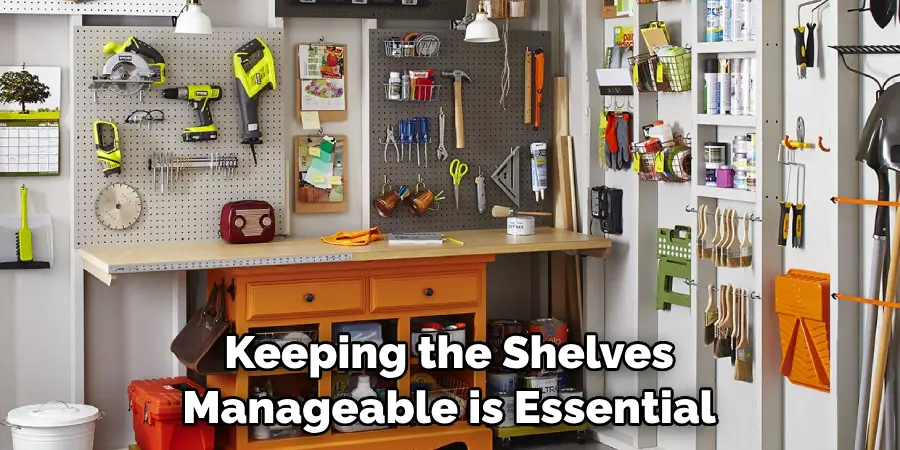 Keeping the Shelves Manageable is Essential