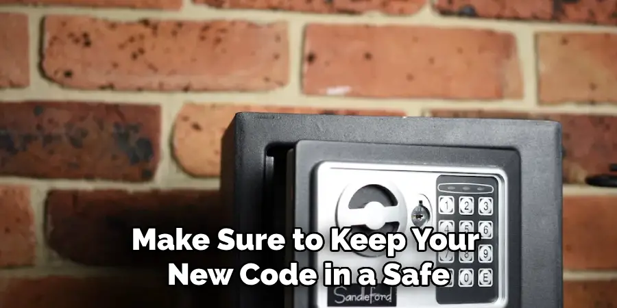Make Sure to Keep Your New Code in a Safe