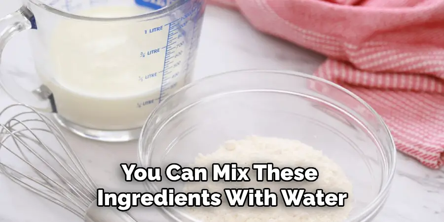 You Can Mix These Ingredients With Water