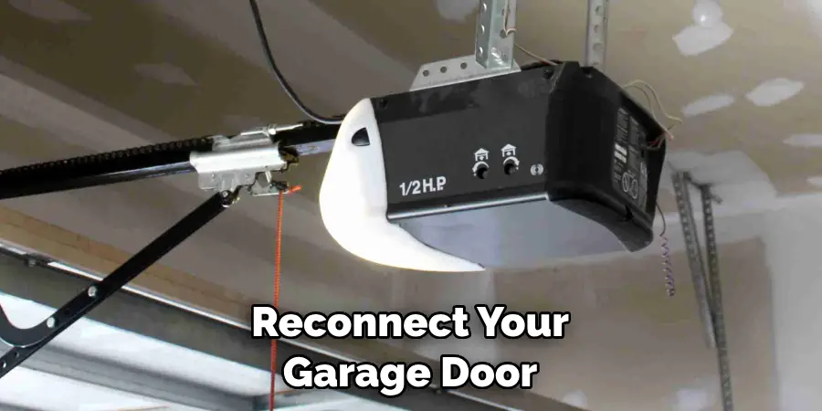 Reconnect Your Garage Door