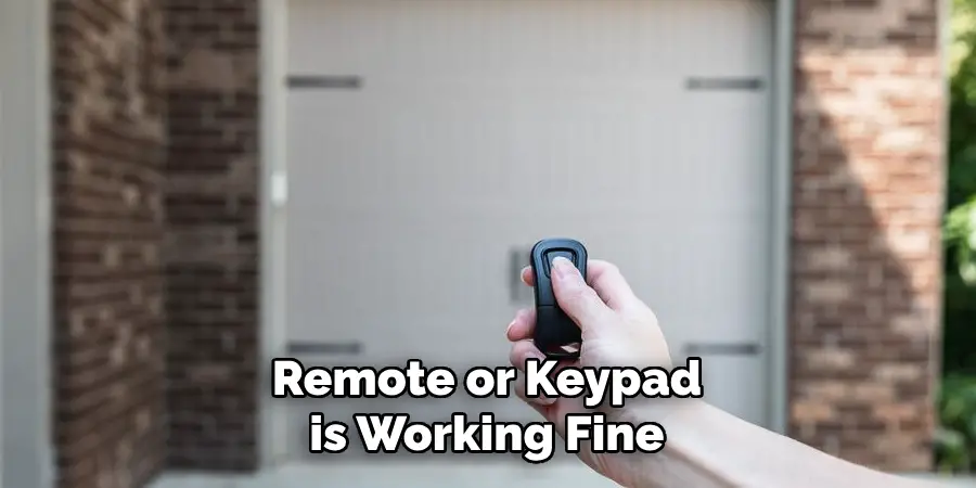 Remote or Keypad is Working Fine