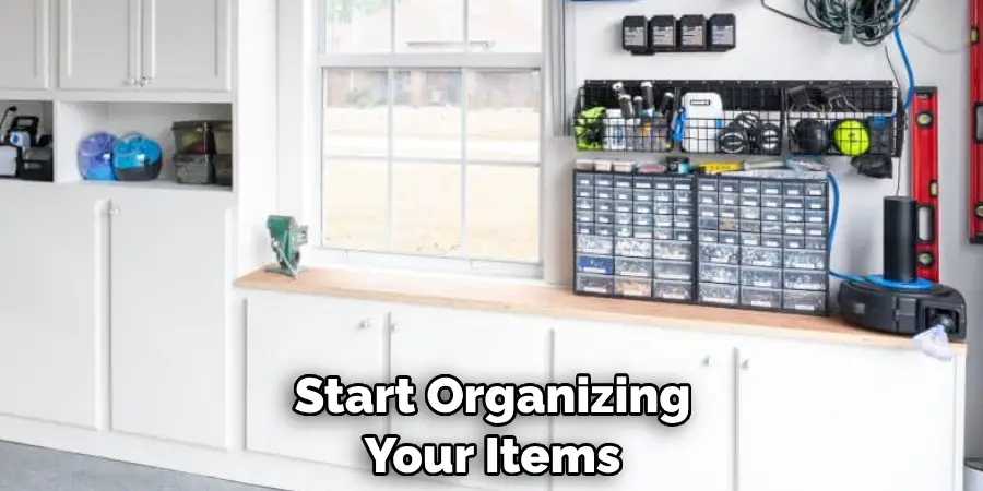 Start Organizing Your Items