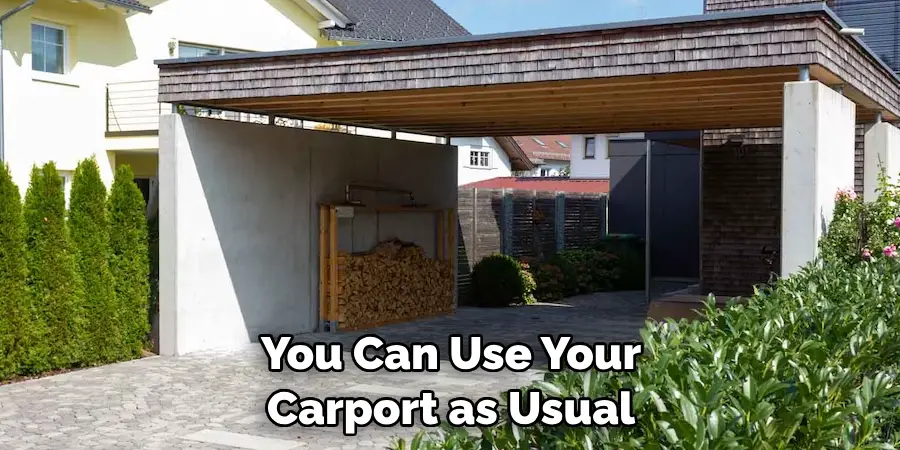 You Can Use Your Carport as Usual