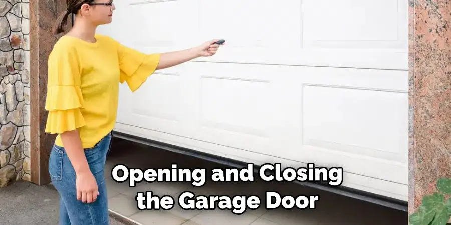  Opening and Closing the Garage Door