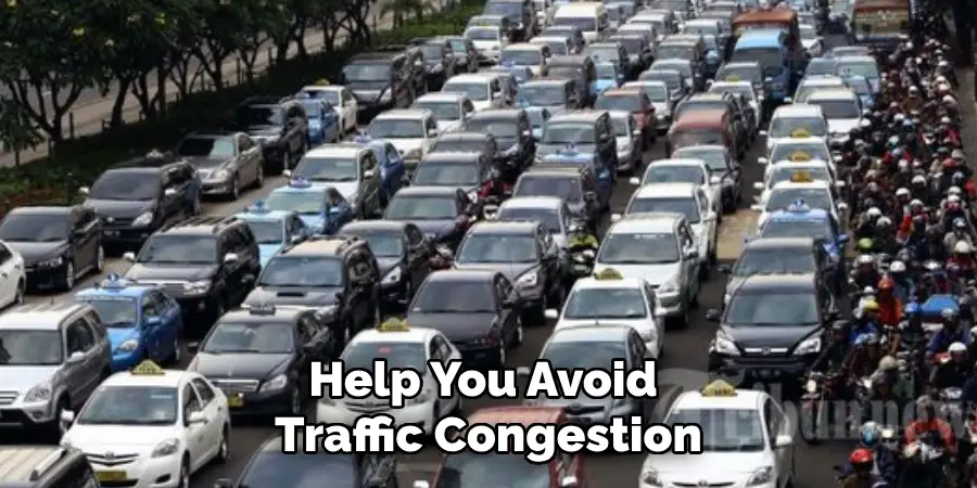 Help You Avoid Traffic Congestion