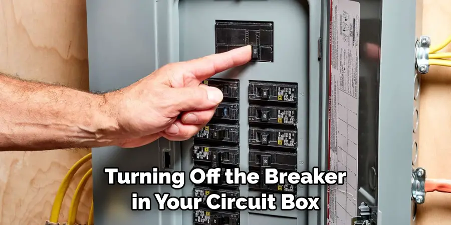 Turning Off the Breaker in Your Circuit Box