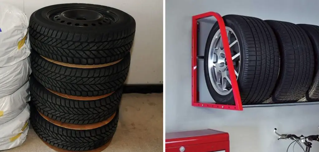 How to Store Tires in Garage