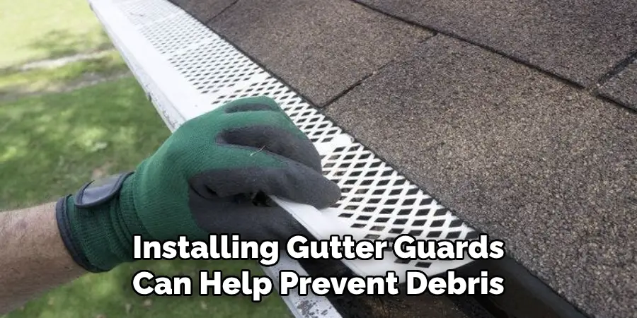 Installing Gutter Guards Can Help Prevent Debris