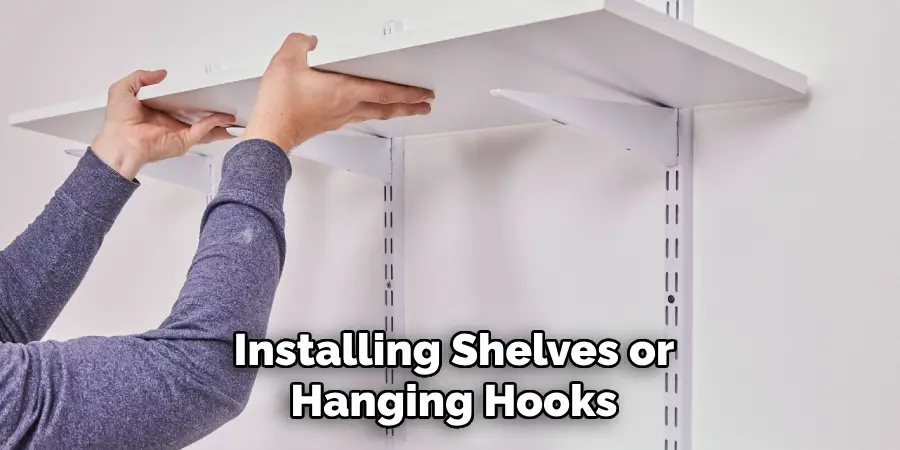 Installing Shelves or Hanging Hooks