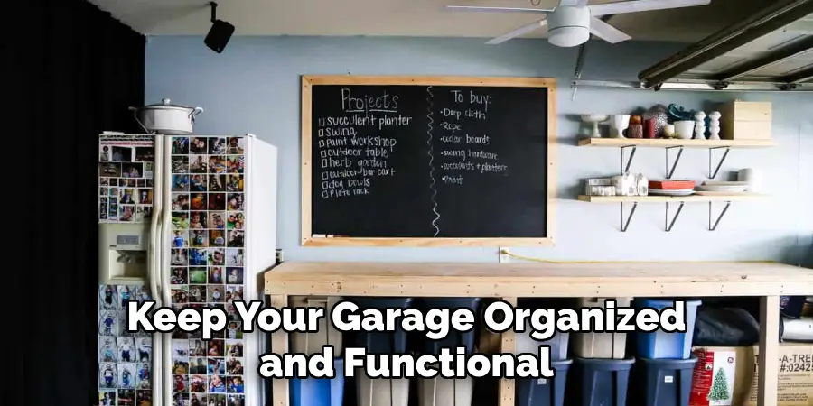 Keep Your Garage Organized and Functional