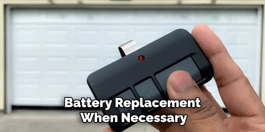 Battery Replacement When Necessary