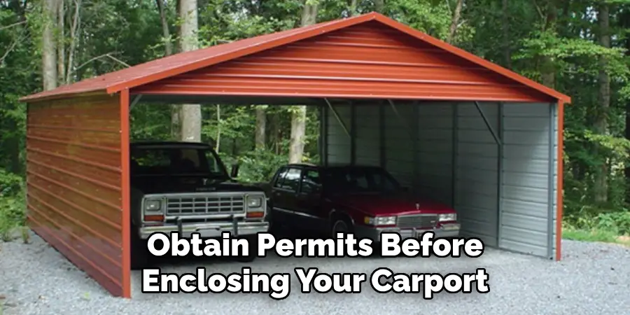 Obtain Permits Before Enclosing Your Carport